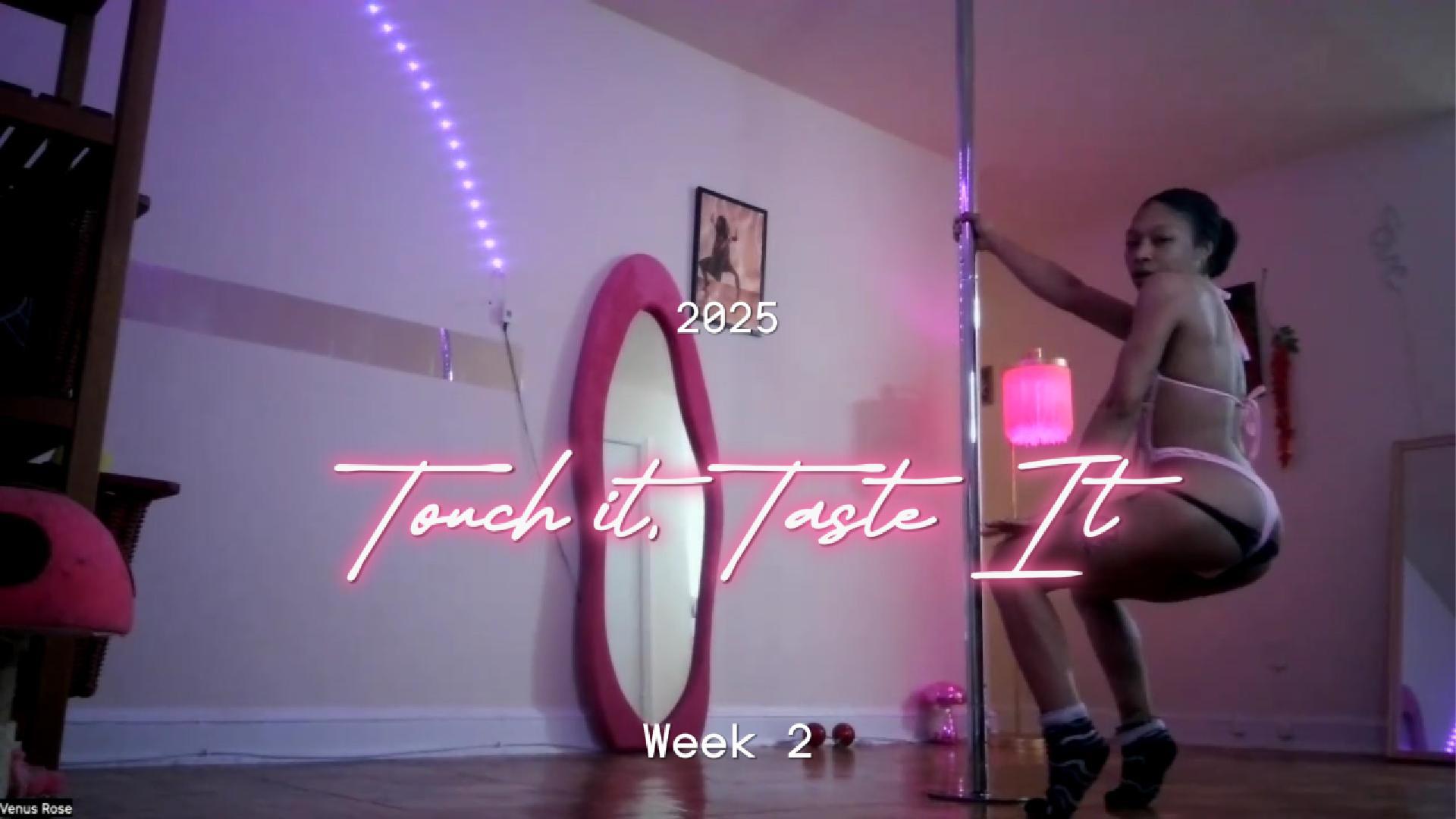 Taste it Touch it Week 2